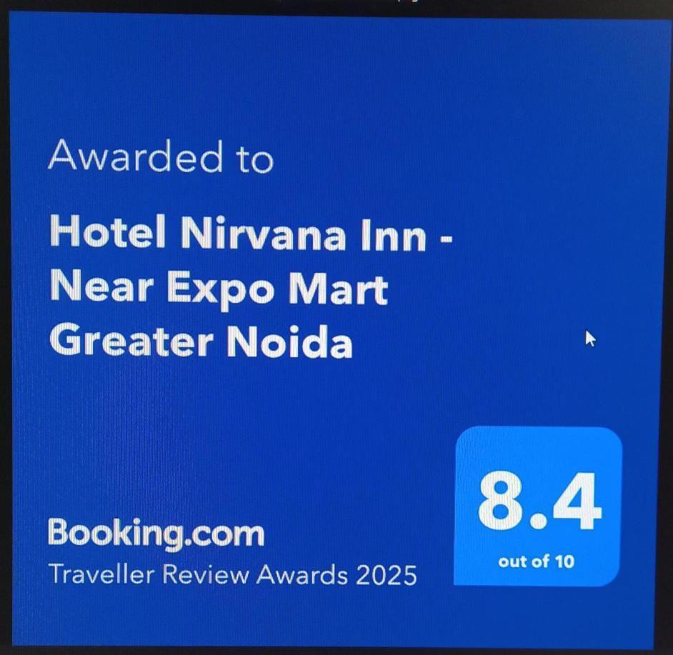 Hotel Nirvana Inn - Near Expo Mart Greater Noida Exterior photo